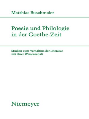 cover image of Poesie und Philologie in der Goethe-Zeit